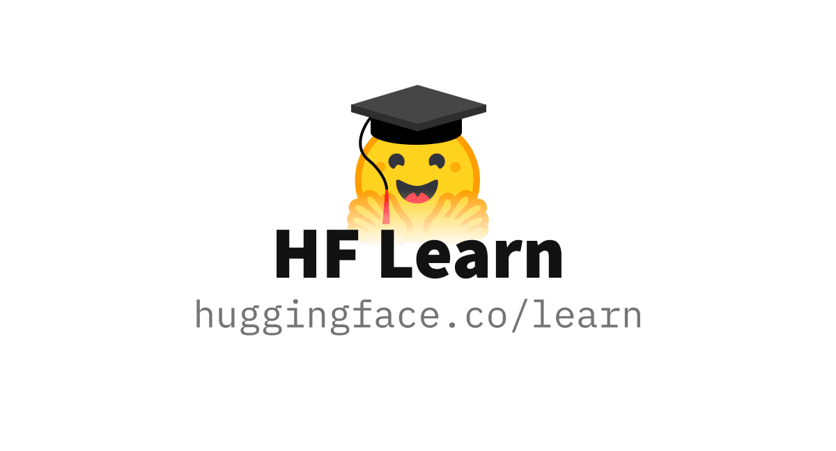 Hugging Face - Learn